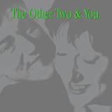 The Other Two & You